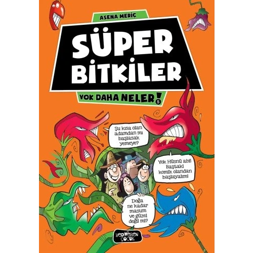 Yok Daha Neler 5 - Süper Bitkiler