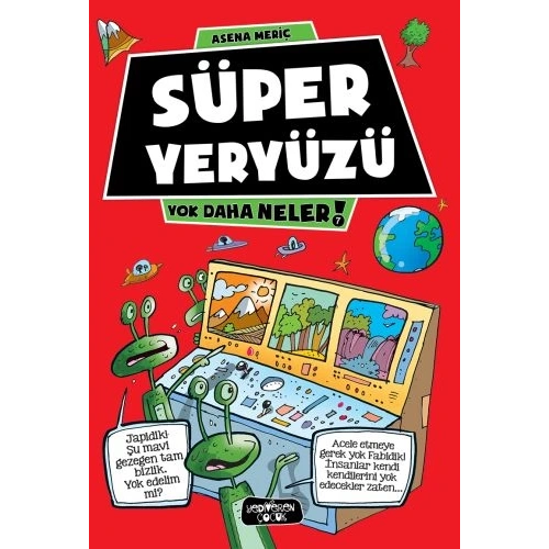 Yok Daha Neler 7 - Süper Yeryüzü
