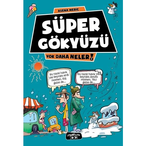 Yok Daha Neler 8 - Süper Gökyüzü