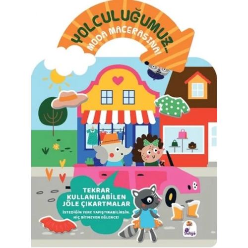 Yolculuğumuz... Moda Macerasına! Bitmeyen Sticker Kitabım