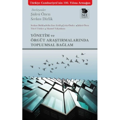 Yönetim ve Örgüt Araştırmalarında Toplumsal Bağlam