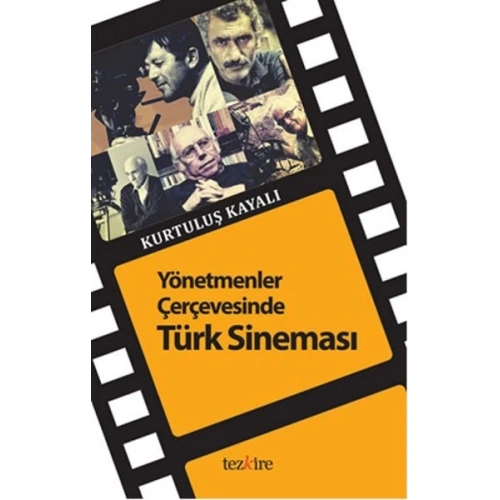 Yönetmenler Çerçevesinde Türk Sineması