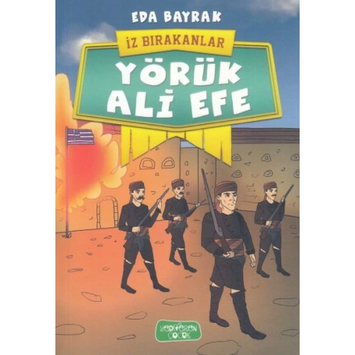 Yörük Ali Efe - İz Bırakanlar