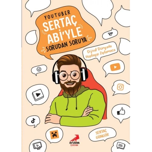 YouTuber Sertaç Abi’yle Sorudan Soruya