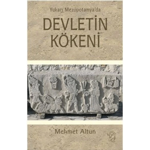 Yukarı Mezopotamya’da Devletin Kökeni