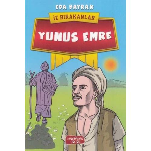 Yunus Emre - İz Bırakanlar