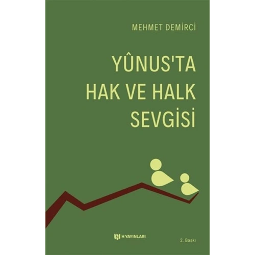 Yunusta Hak ve Halk Sevgisi