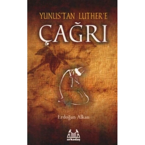 Yunustan Luthere Çağrı