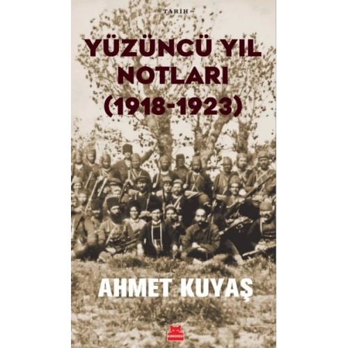 Yüzüncü Yıl Notları (1918-1923)