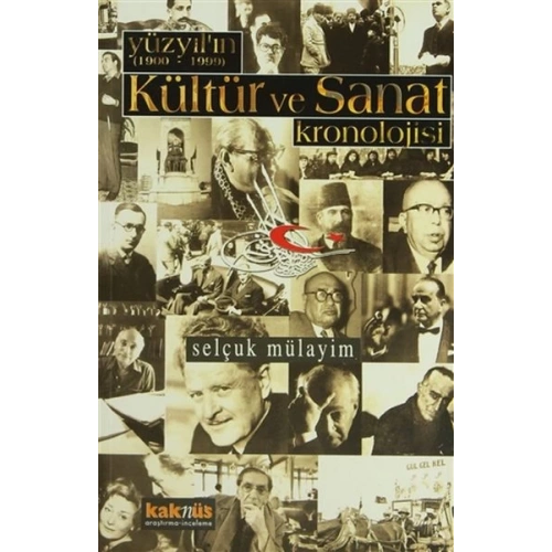 Yüzyılın (1900 - 1999) Kültür ve Sanat Kronolojisi