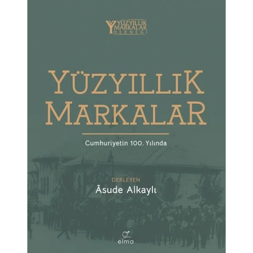 Yüzyıllık Markalar Cumhuriyetin 100. Yılında