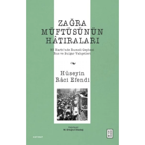 Zağra Müftüsünün Hâtıraları