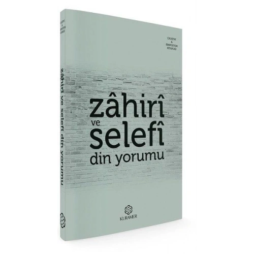 Zahiri ve Selefi Din Yorumu