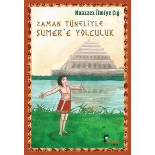 Zaman Tüneliyle Sümer’e Yolculuk