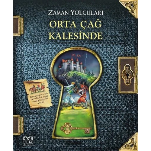 Zaman Yolcuları Orta Çağ Kalesinde
