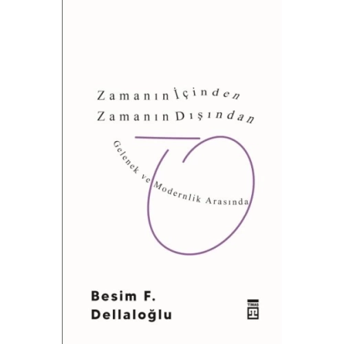 Zamanın İçinden Zamanın Dışından