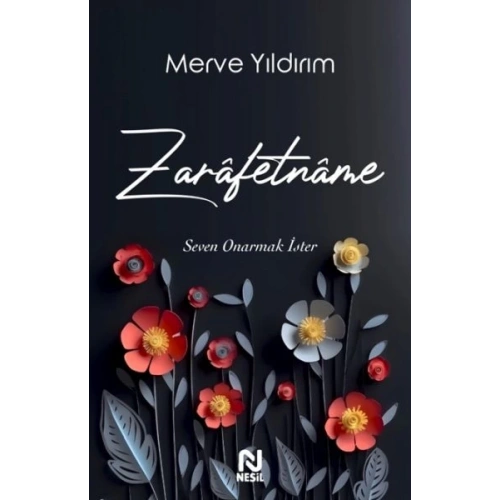 Zarâfetnâme – Seven Onarmak İster
