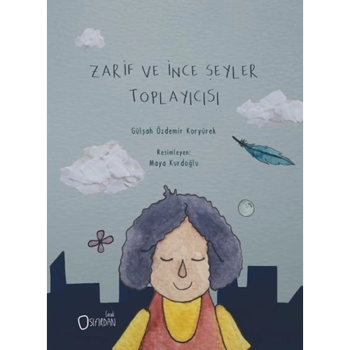 Zarif ve İnce Şeyler Toplayıcısı