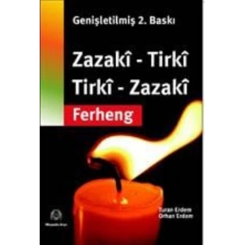 Zazaca Türkçe / Türkçe Zazaca Sözlük