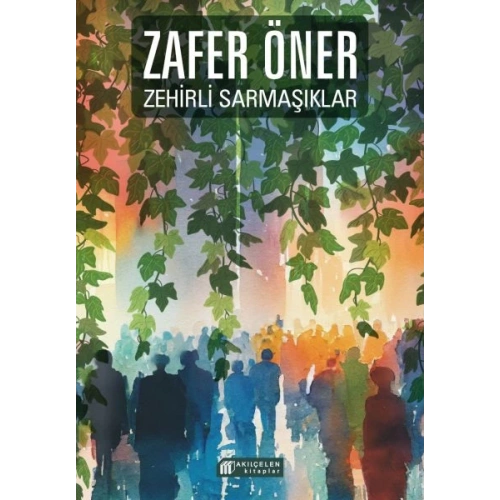 Zehirli Sarmaşıklar