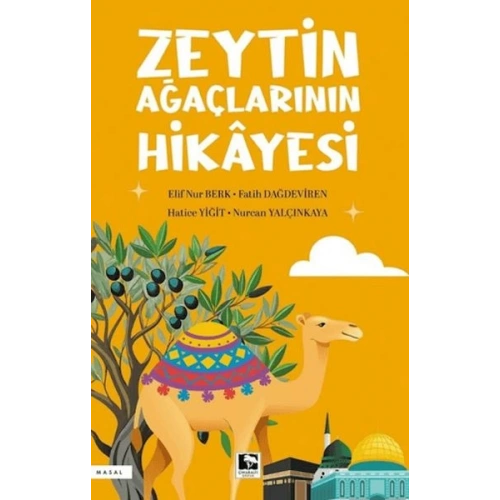 Zeytin Ağaçlarının Hikâyesi