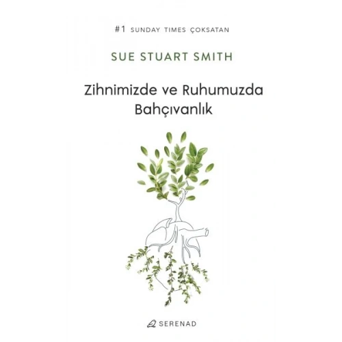 Zihnimizde ve Ruhumuzda Bahçıvanlık