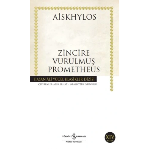 Zincire Vurulmuş Prometheus - Hasan Ali Yücel Klasikleri