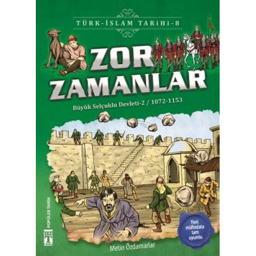 Zor Zamanlar - Türk İslam Tarihi 8