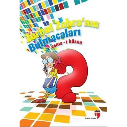 Zorbul Zehranın Bulmacaları / Esma-i Hüsna