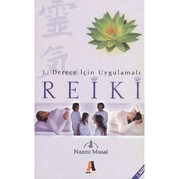 1. Derece İçin Uygulamalı Reiki