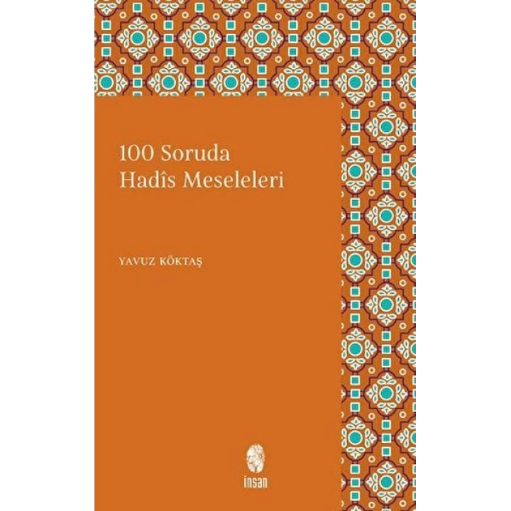 100 Soruda Hadis Meseleleri