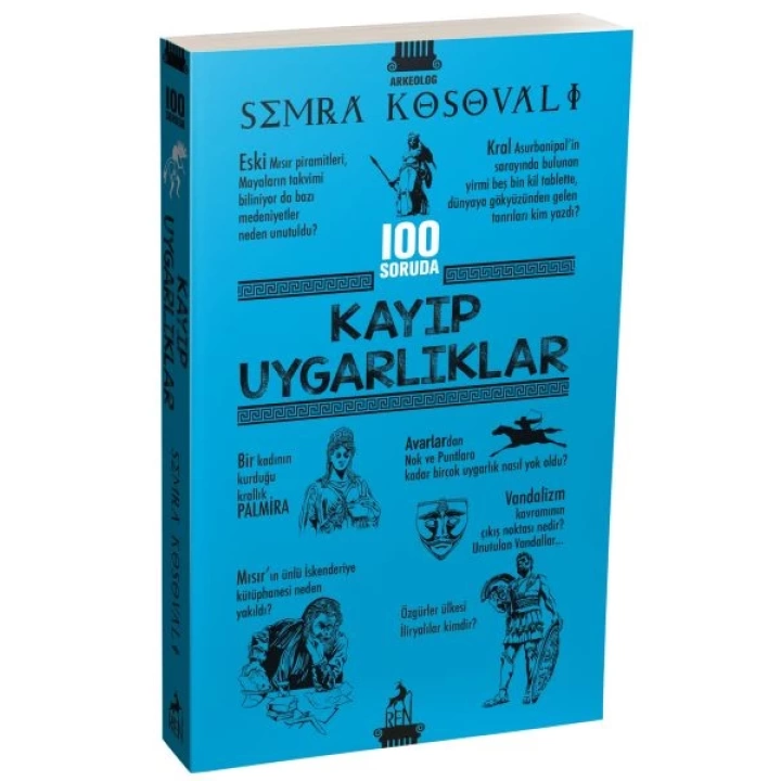 100 Soruda Kayıp Uygarlıklar
