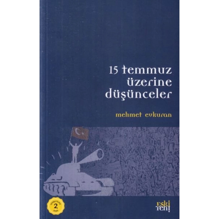15 Temmuz Üzerine Düşünceler