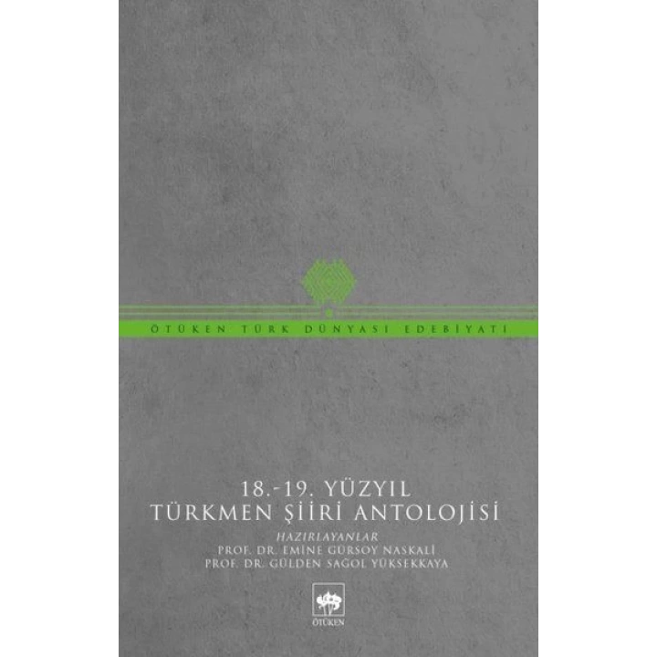 18-19 Yüzyıl Türkmen Şiiri Antolojisi