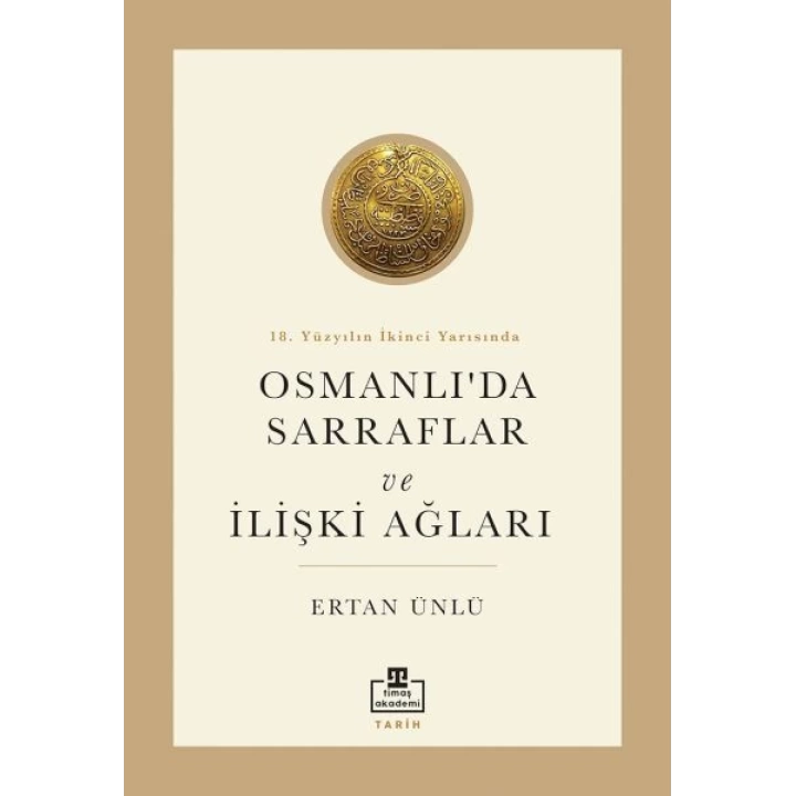 18. Yüzyılın İkinci Yarısında Osmanlıda Sarraflar