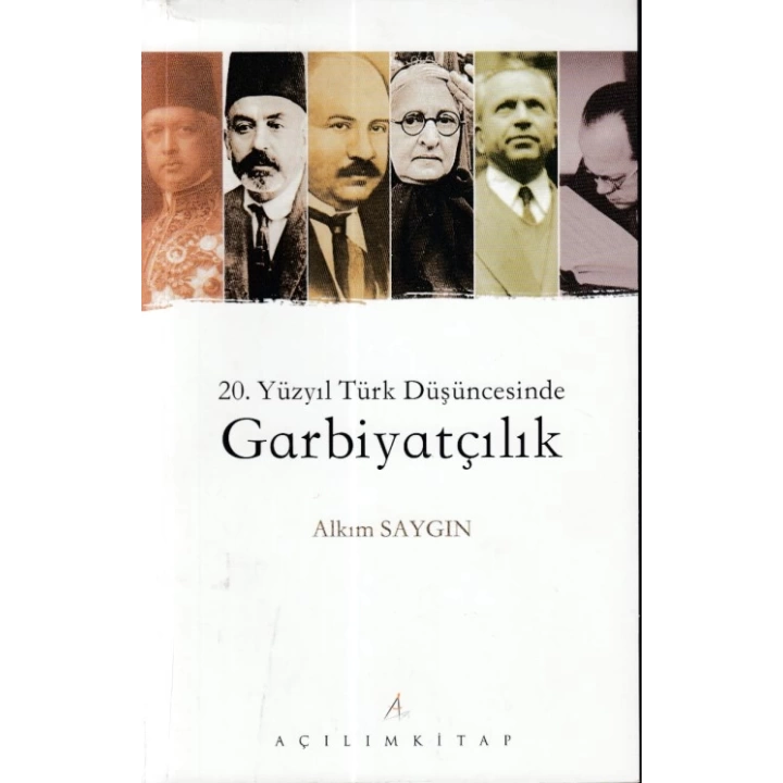 20. Yüzyıl Türk Düşüncesinde Garbiyatçılık