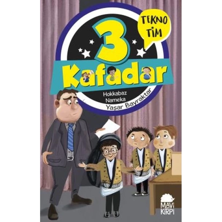 3 Kafadar Tekno Tim - Hokkabaz Nameka