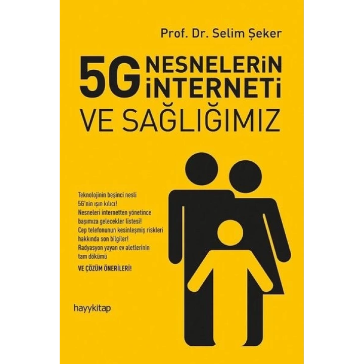 5G Nesnelerin İnterneti ve Sağlığımız
