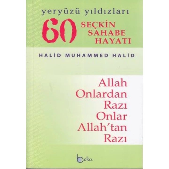 60 Seçkin Sahabe Hayatı Yeryüzü Yıldızlerı (2. Hamur)
