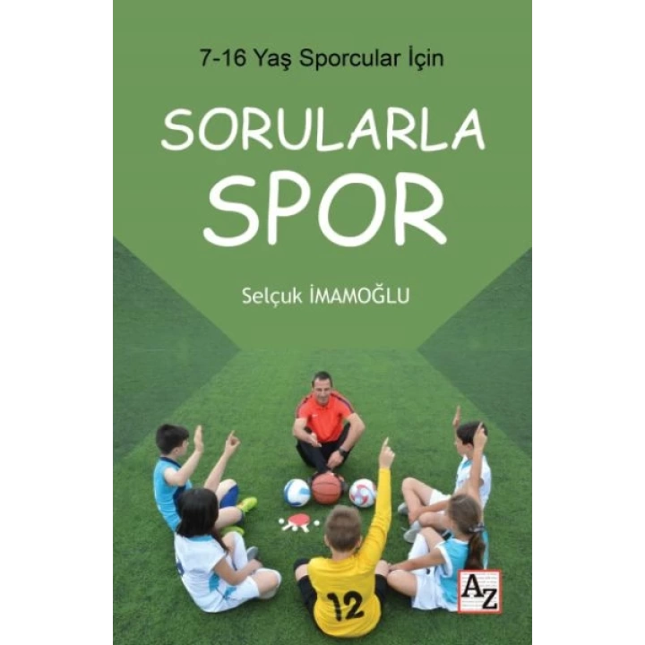 7-16 Yaş Çocuklar İçin Sorularla Spor