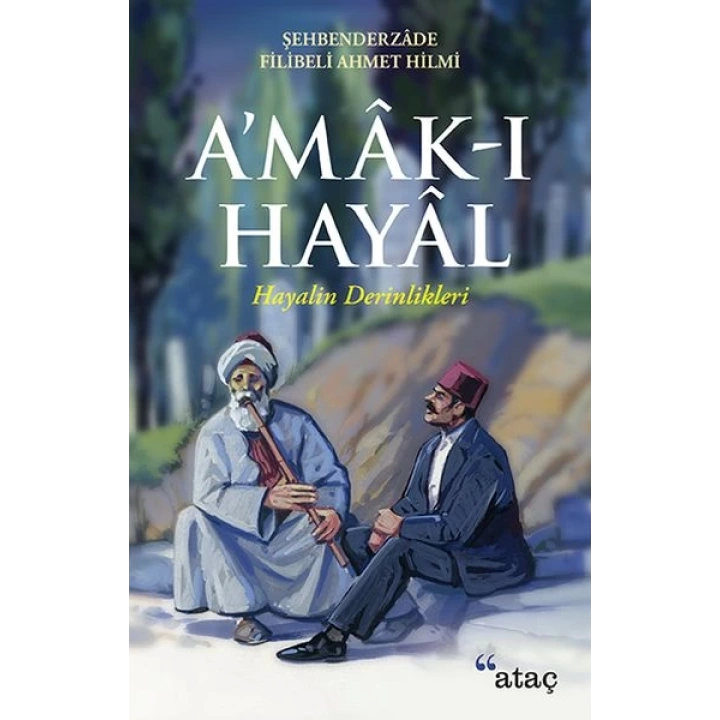 Amak-ı Hayal - Hayalin Derinlikleri