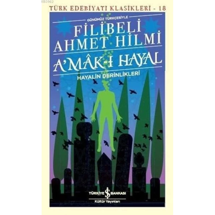 Amak-ı Hayal - Türk Edebiyatı Klasikleri