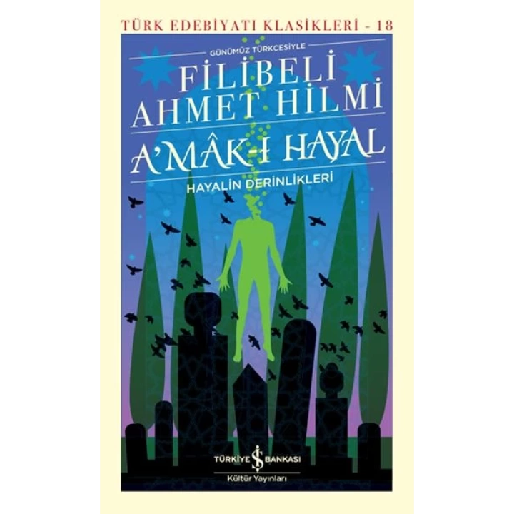 Amak-ı Hayal - Türk Edebiyatı Klasikleri (Ciltli)