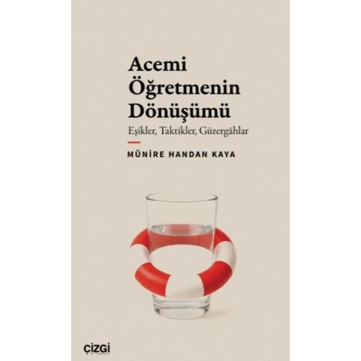 Acemi Öğretmenin Dönüşümü