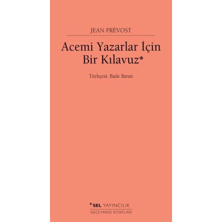 Acemi Yazarlar İçin Bir Kılavuz