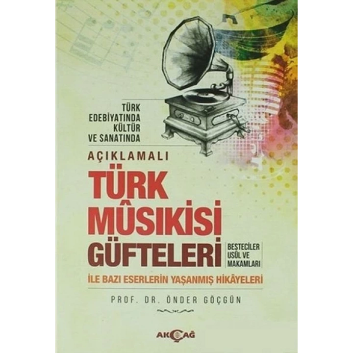 Açıklamalı Türk Musıkisi Güfteleri