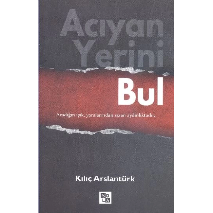 Acıyan Yerini Bul