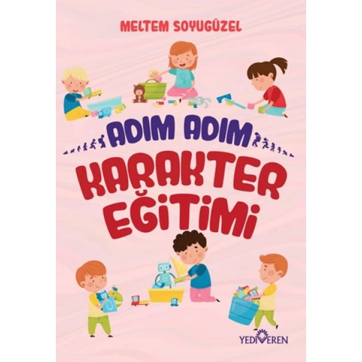 Adım Adım Karakter Eğitimi