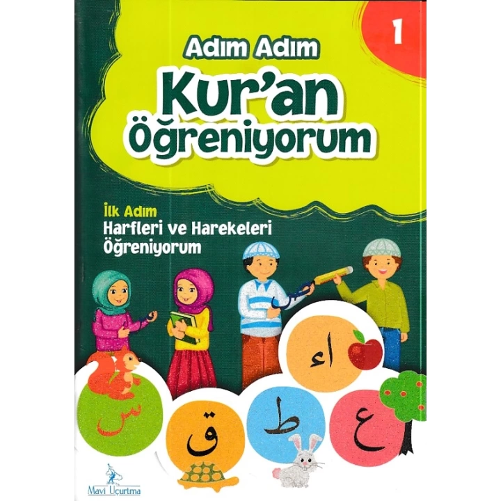 Adım Adım Kuran Öğreniyorum 1 - Harfleri ve Harekeleri Öğreniyorum - CD li