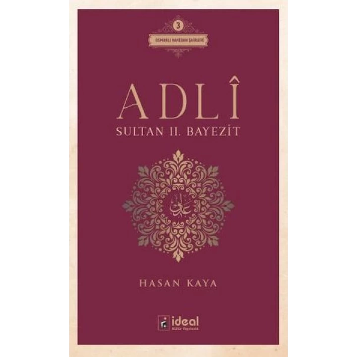 Adlî - Sultan Iı. Bayezit